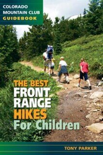 Front cover_The Best Front Range Hikes For Children