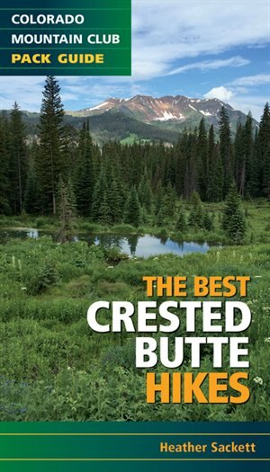 Front cover_The Best Crested Butte Hikes