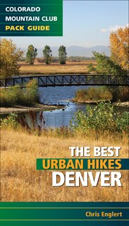 Front cover_Best Urban Hikes: Denver