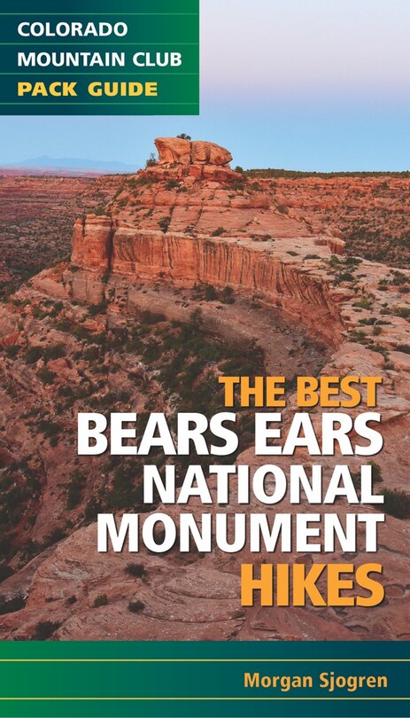 Front cover_The Best Bears Ears National Monument Hikes