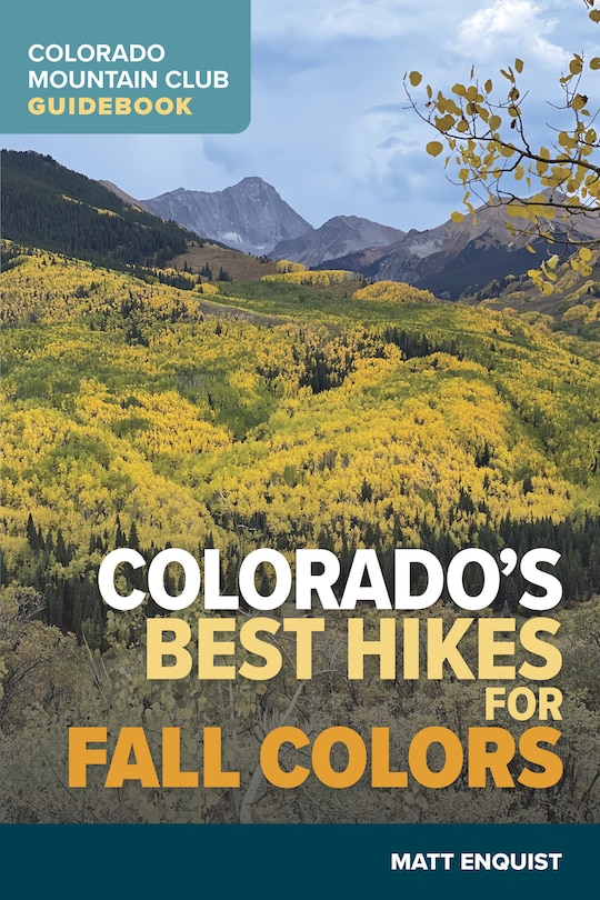 Front cover_Colorado's Best Hikes for Fall Colors