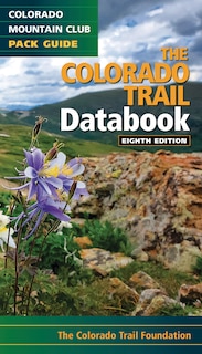 Front cover_The Colorado Trail Databook