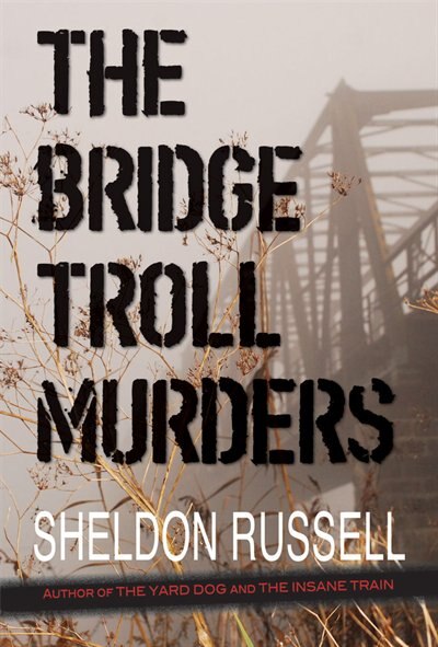 The Bridge Troll Murders: A Hook Runyon Mystery