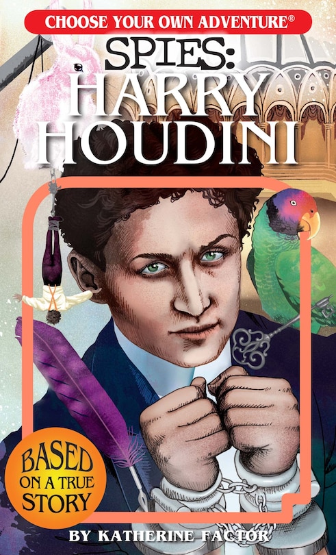 Front cover_Choose Your Own Adventure Spies: Harry Houdini