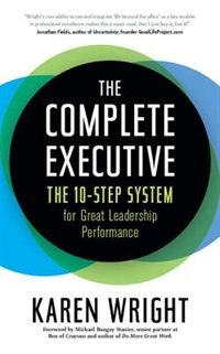 Complete Executive: The 10-step System To Powering Up Peak Performance