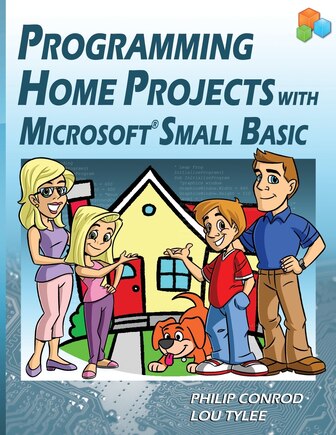 Programming Home Projects With Microsoft Small Basic