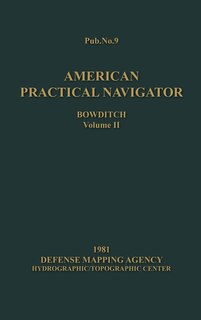 Front cover_American Practical Navigator BOWDITCH 1981 Edition Vol2