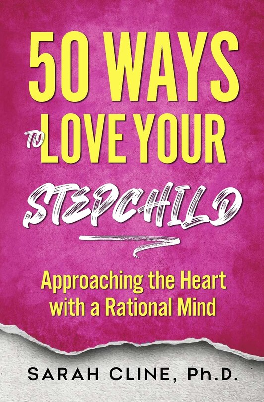 Front cover_50 Ways to Love Your Stepchild