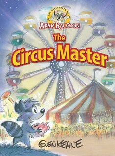 Couverture_Adventures of Adam Raccoon: Circus Master