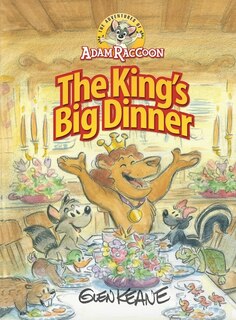 Front cover_Adventures of Adam Raccoon: King's Big Dinner