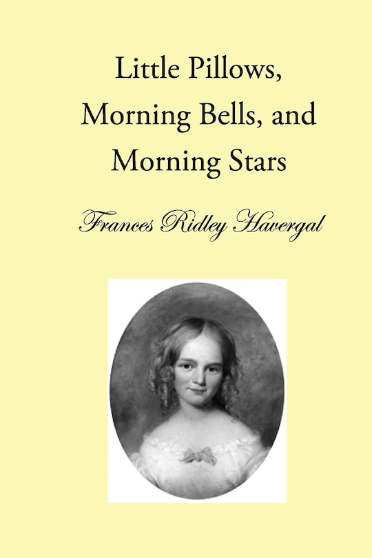 Couverture_Little Pillows, Morning Bells, and Morning Stars