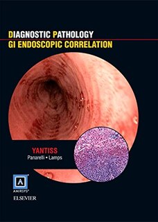 Diagnostic Pathology: Gi Endoscopic Correlations