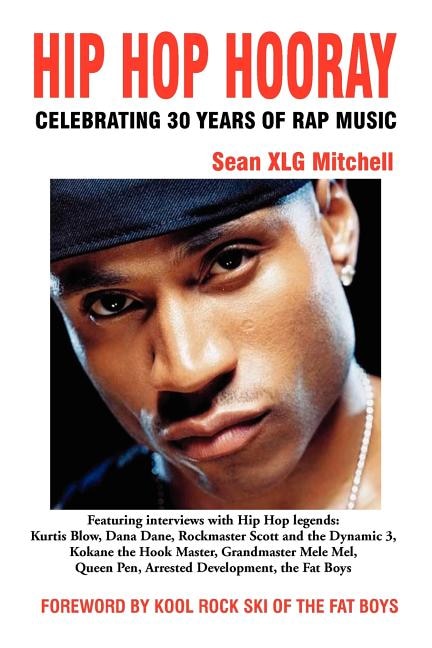 Hip Hop Hooray: Celebrating 30 Years of Rap Music