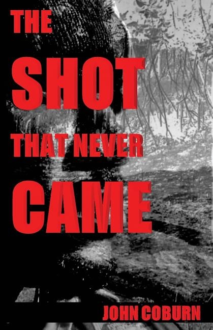Couverture_The Shot That Never Came