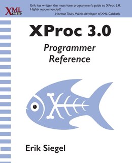 Couverture_Xproc 3.0 Programmer Reference