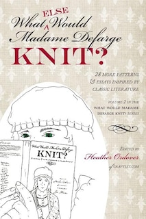 Couverture_What (Else) Would Madame Defarge Knit?