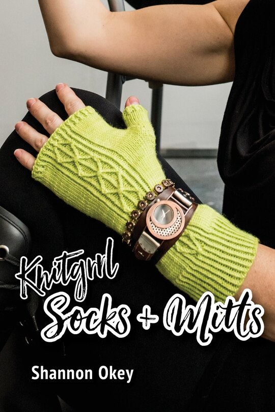 Front cover_Knitgrrl Socks & Mitts