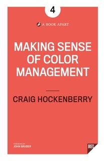 Couverture_Making Sense of Color Management