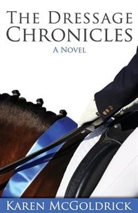 Front cover_The Dressage Chronicles