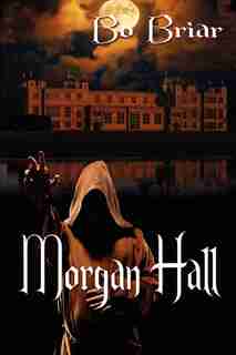 Morgan Hall by Bo Briar
