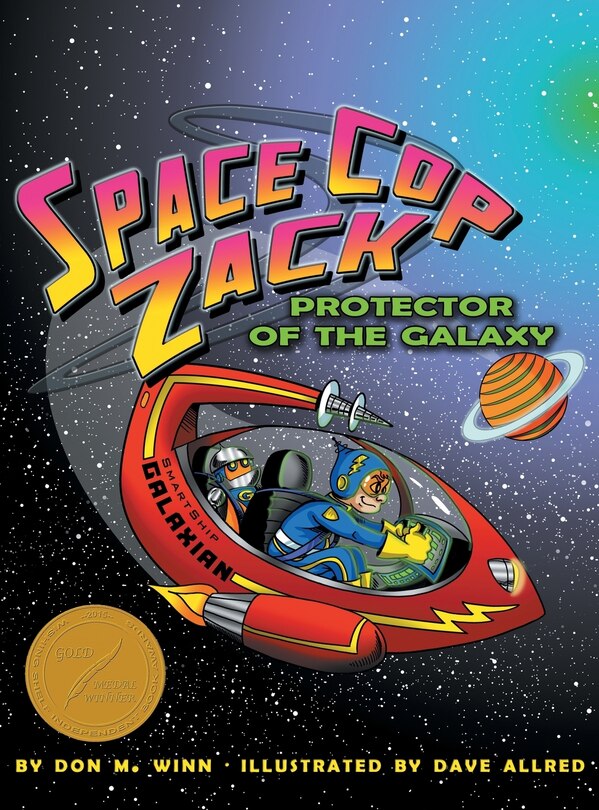 Front cover_Space Cop Zack, Protector of the Galaxy