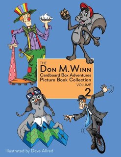 Front cover_The Don M. Winn Cardboard Box Adventures Picture Book Collection Volume Two