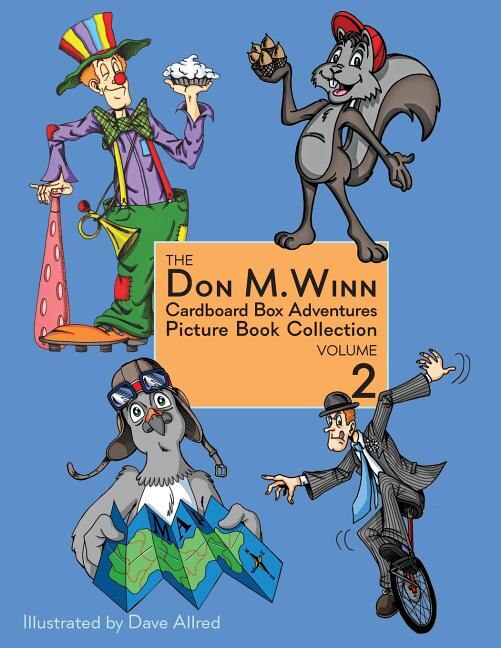 Front cover_The Don M. Winn Cardboard Box Adventures Picture Book Collection Volume Two