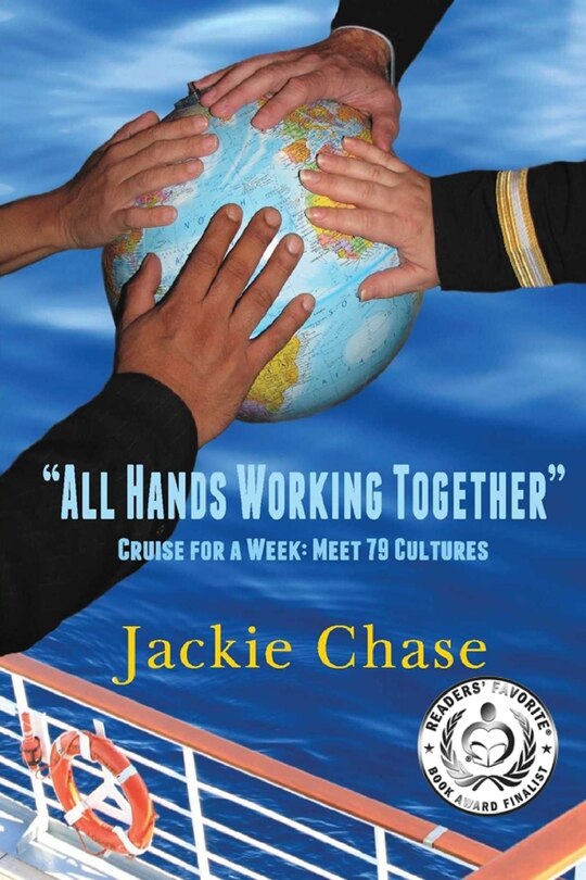 All Hands Working Together Cruise for a Week: Meet 79 Cultures