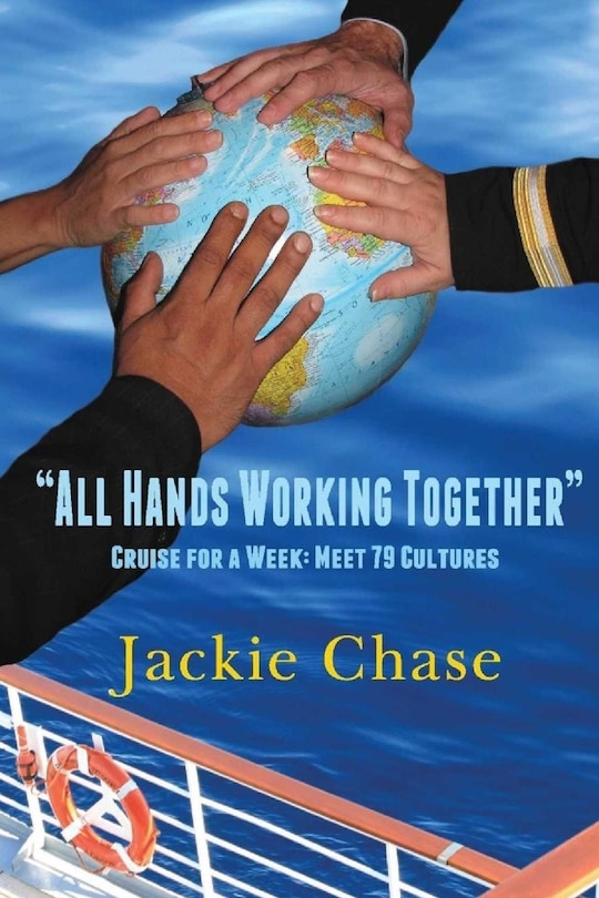 Front cover_All Hands Working Together Cruise for a Week