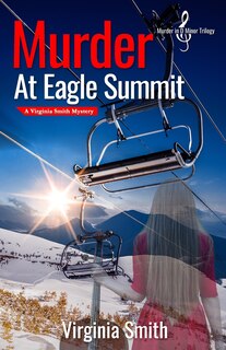 Front cover_Murder at Eagle Summit