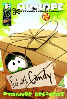 Front cover_Cut The Rope: Strange Delivery