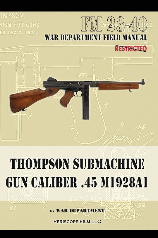 Couverture_Thompson Submachine Gun Caliber .45 M1928A1