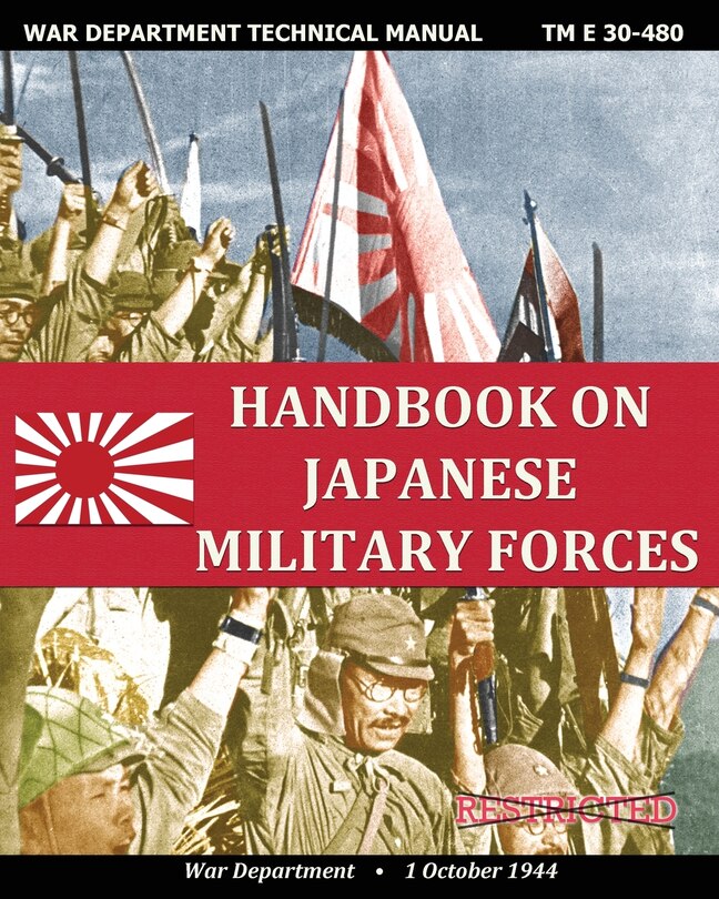 Front cover_Handbook on Japanese Military Forces War Department Technical Manual