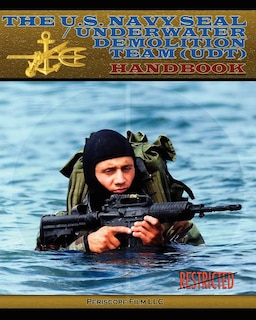 Couverture_The U.S. Navy Seal / Underwater Demolition Team (Udt) Handbook