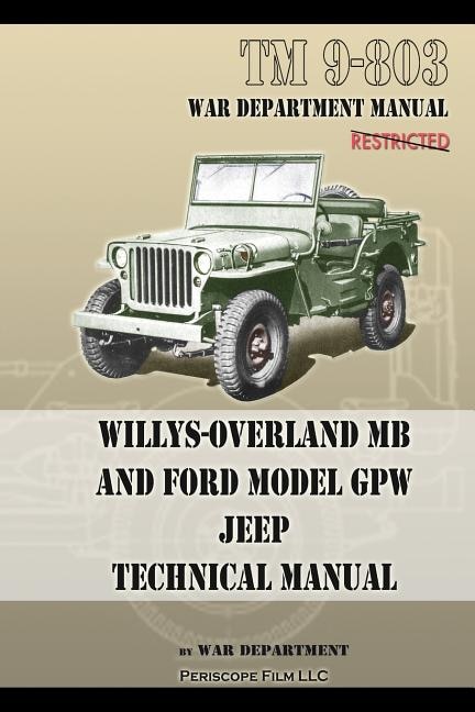 Front cover_TM 9-803 Willys-Overland MB and Ford Model GPW Jeep Technical Manual