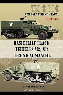 Couverture_Basic Half-Track Vehicles M2, M3 Technical Manual