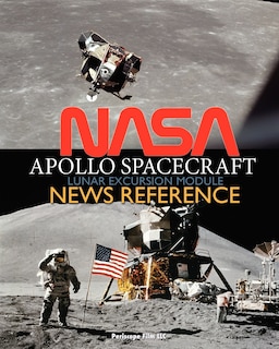 Front cover_Nasa Apollo Spacecraft Lunar Excursion Module News Reference