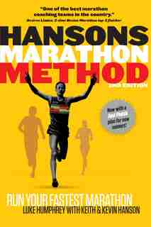 Hansons Marathon Method: Run Your Fastest Marathon The Hansons Way by Luke Humphrey