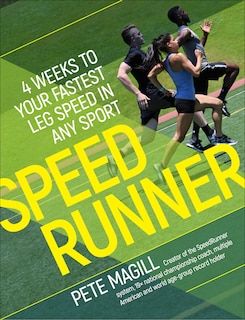 Couverture_SpeedRunner:4 Weeks to Your Fastest Leg Speed in Any Sport