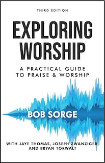 Front cover_Exploring Worship Third Edition