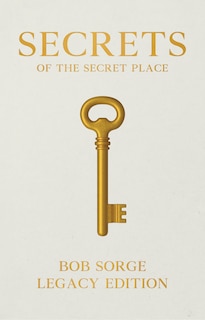 Front cover_Secrets of the Secret Place Legacy Edition