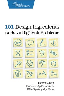 Couverture_101 Design Ingredients to Solve Big Tech Problems
