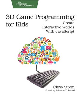 Front cover_3D Game Programming for Kids