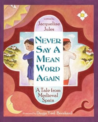 Front cover_Never Say A Mean Word Again