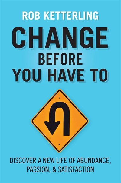Front cover_Change Before You Have To