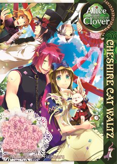 Couverture_Alice In The Country Of Clover: Cheshire Cat Waltz Vol. 7