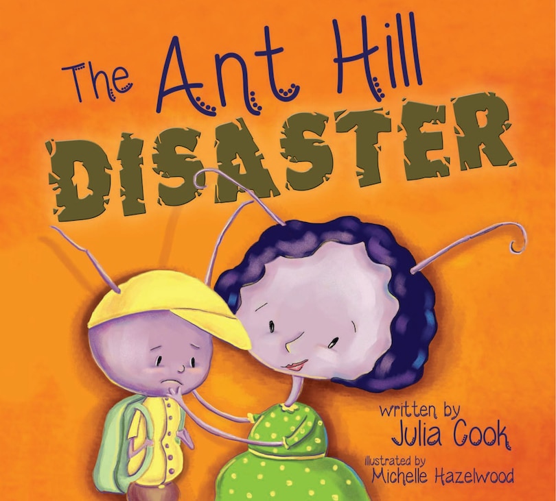 Front cover_The Ant Hill Disaster