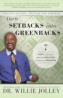 TURN SETBACKS INTO GREENBACKS CORPORATE