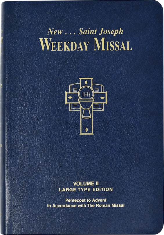 St. Joseph Weekday Missal, Volume II (Large Type Edition): Pentecost to Advent