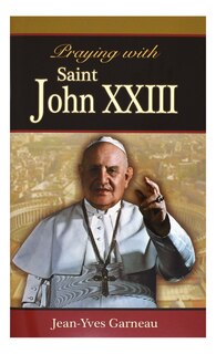 Front cover_Praying with Saint John XXIII